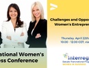 Международна Women’s business конференция „Предизвикателства и възможности пред женското предприемачество“ 22 април, 2021